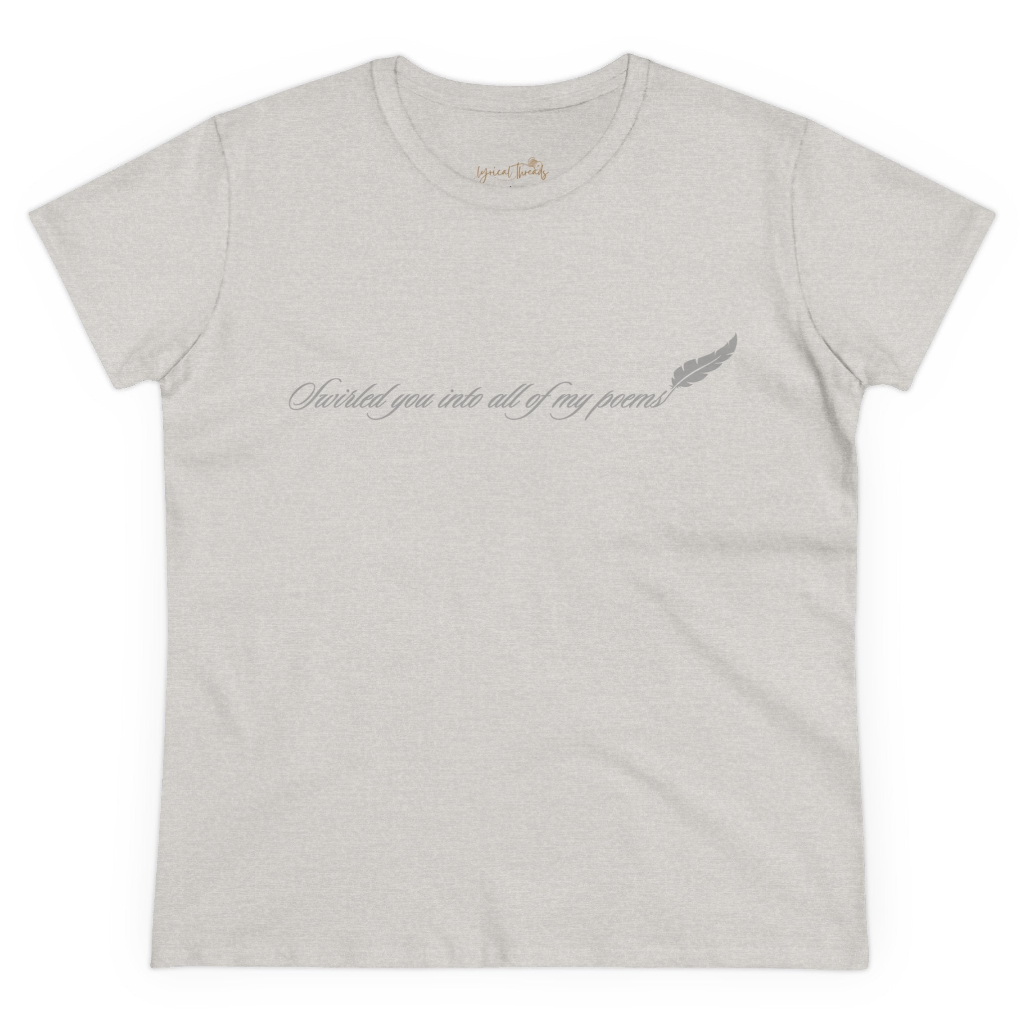 Swirled you into all of my poems - Printed Tee