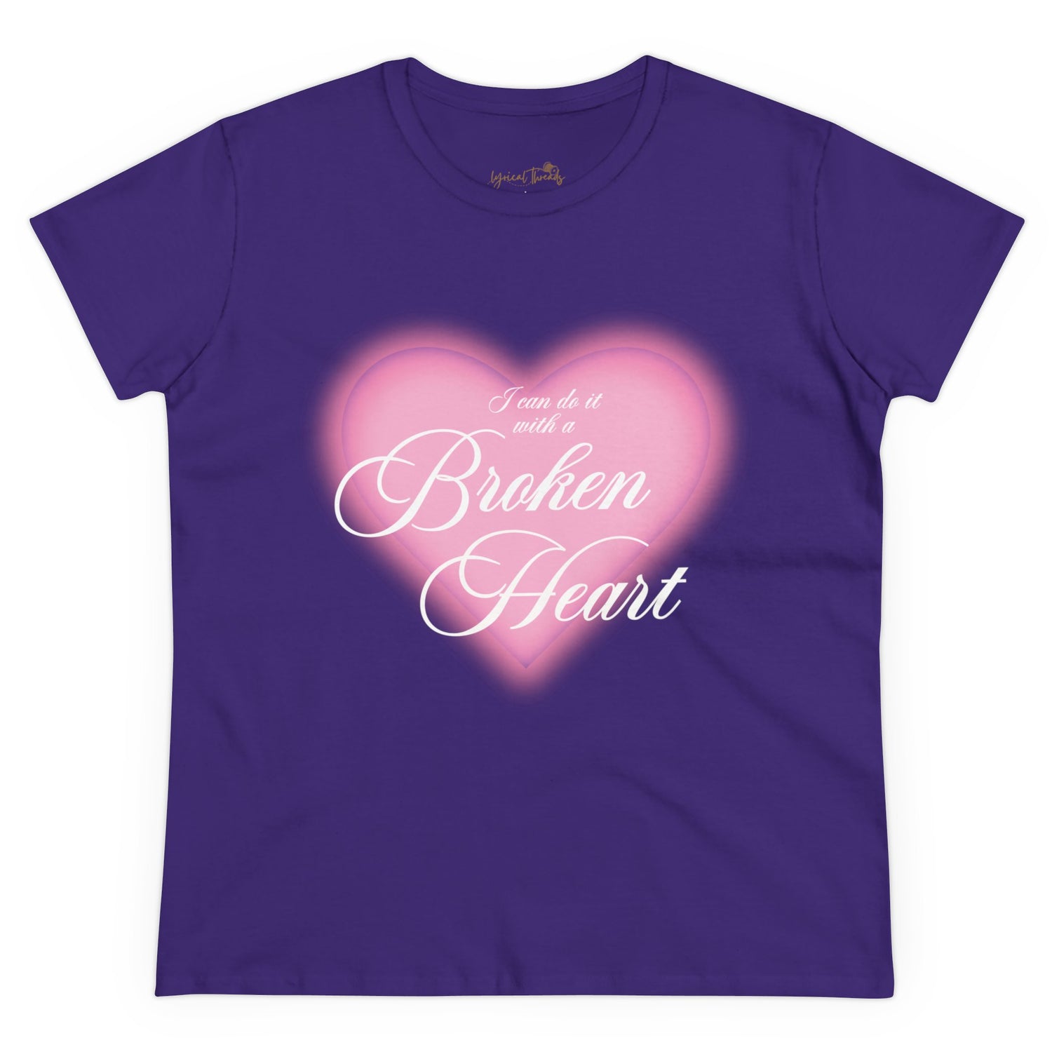 I Can Do It With a Broken Heart - Printed Tee