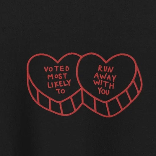 Voted Most Likely to Run Away With You - Embroidered Crew Neck