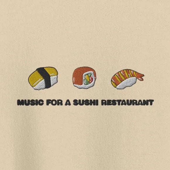 Music For A Sushi Restaurant - Embroidered Crew Neck