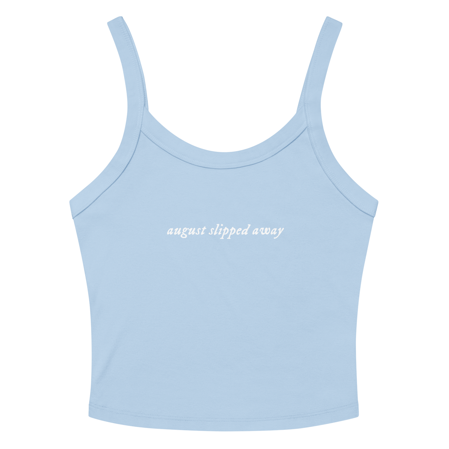 august slipped away - Printed Tank