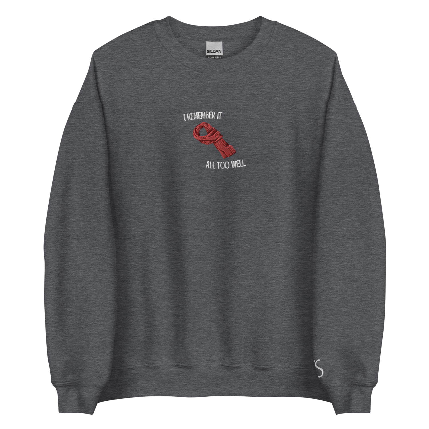 I Remember It All Too Well - White Thread Embroidery Crew neck