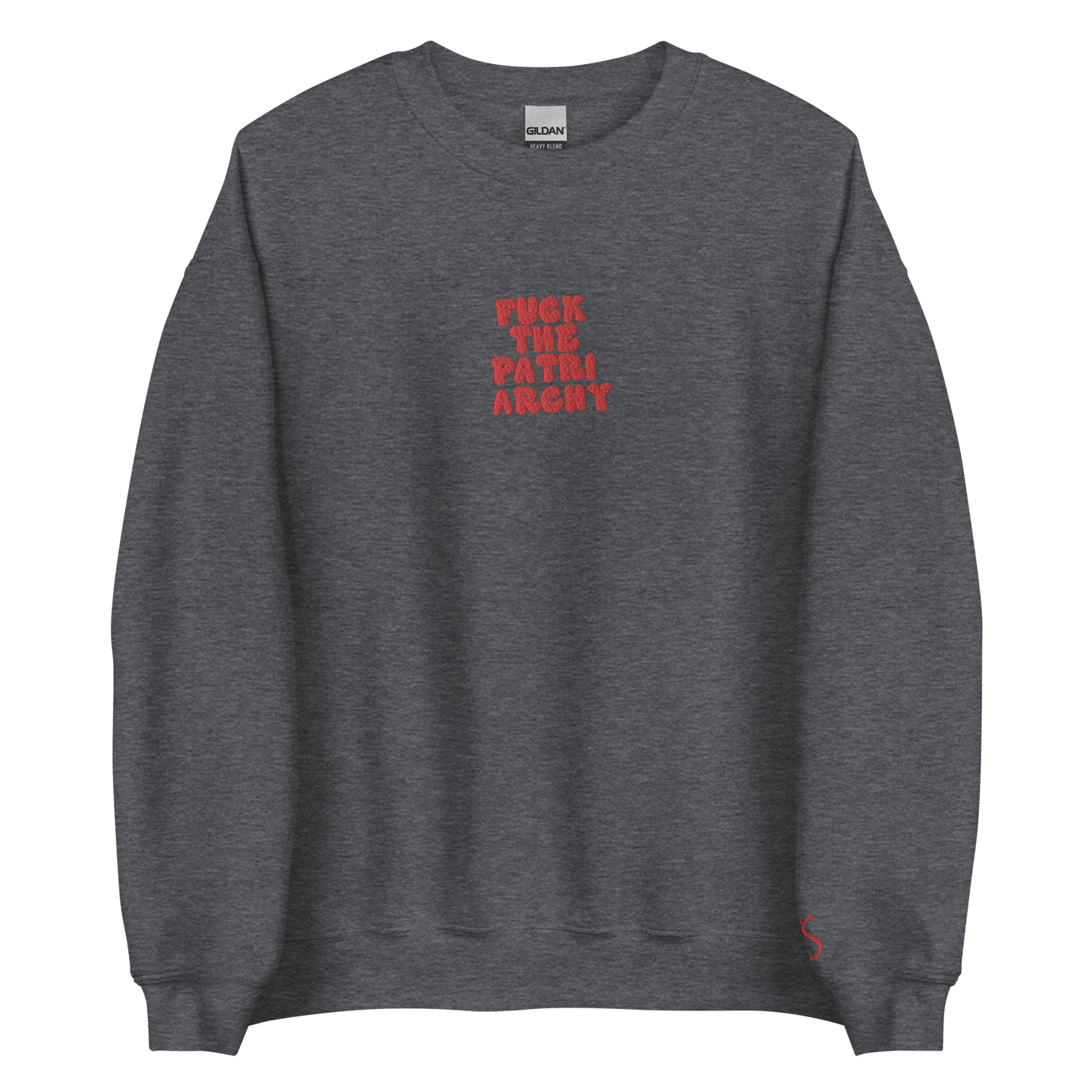 F*uck The Patriarchy - Red Thread Embroidery Crew Neck