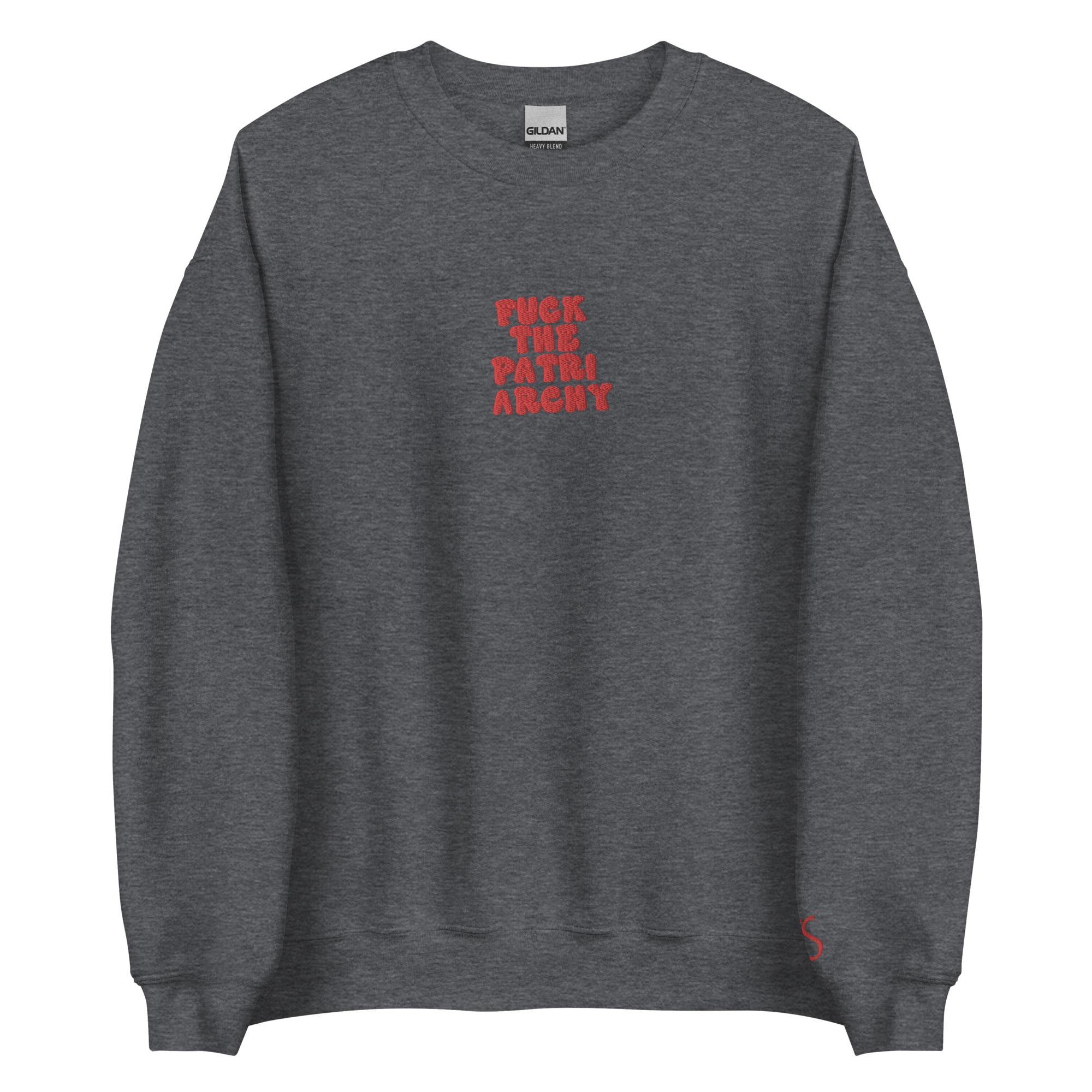 F*uck The Patriarchy - Red Thread Embroidery Crew Neck
