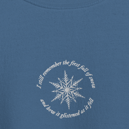 The First Fall Of Snow - Embroidered Crew Neck