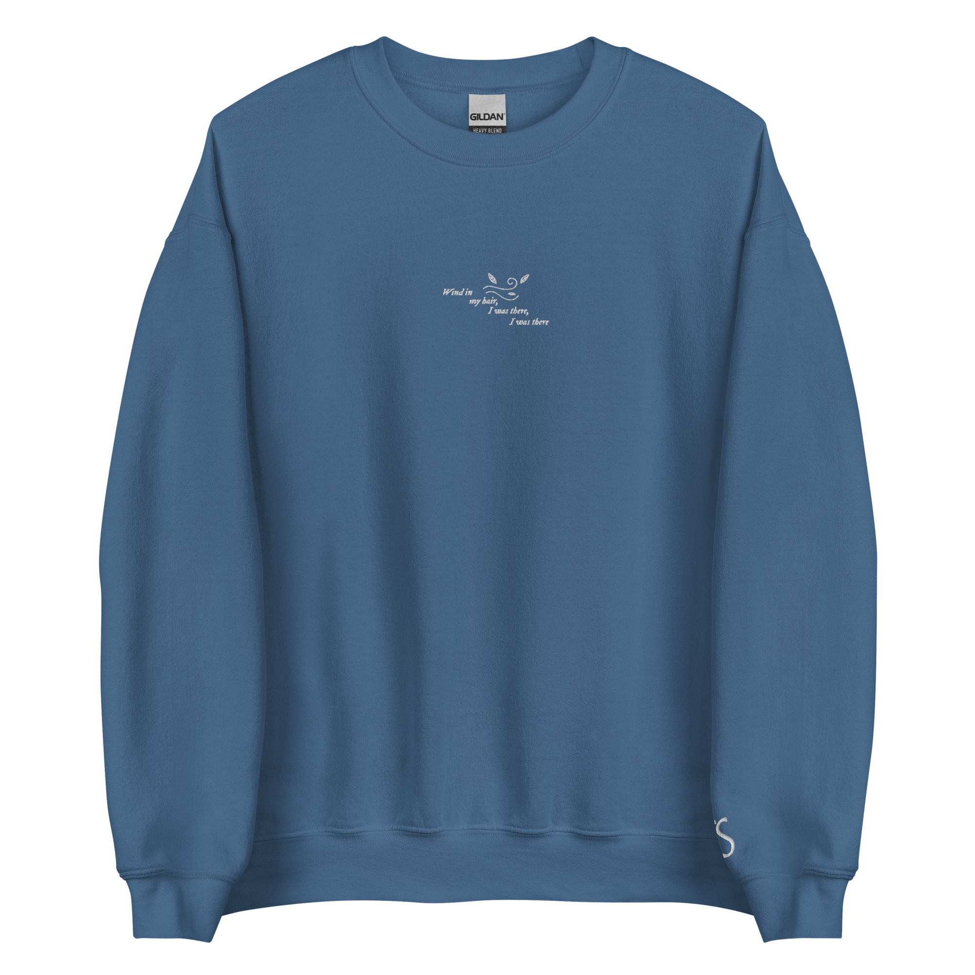 Wind In My Hair, I Was There, I Was There - Embroidered Crew Neck