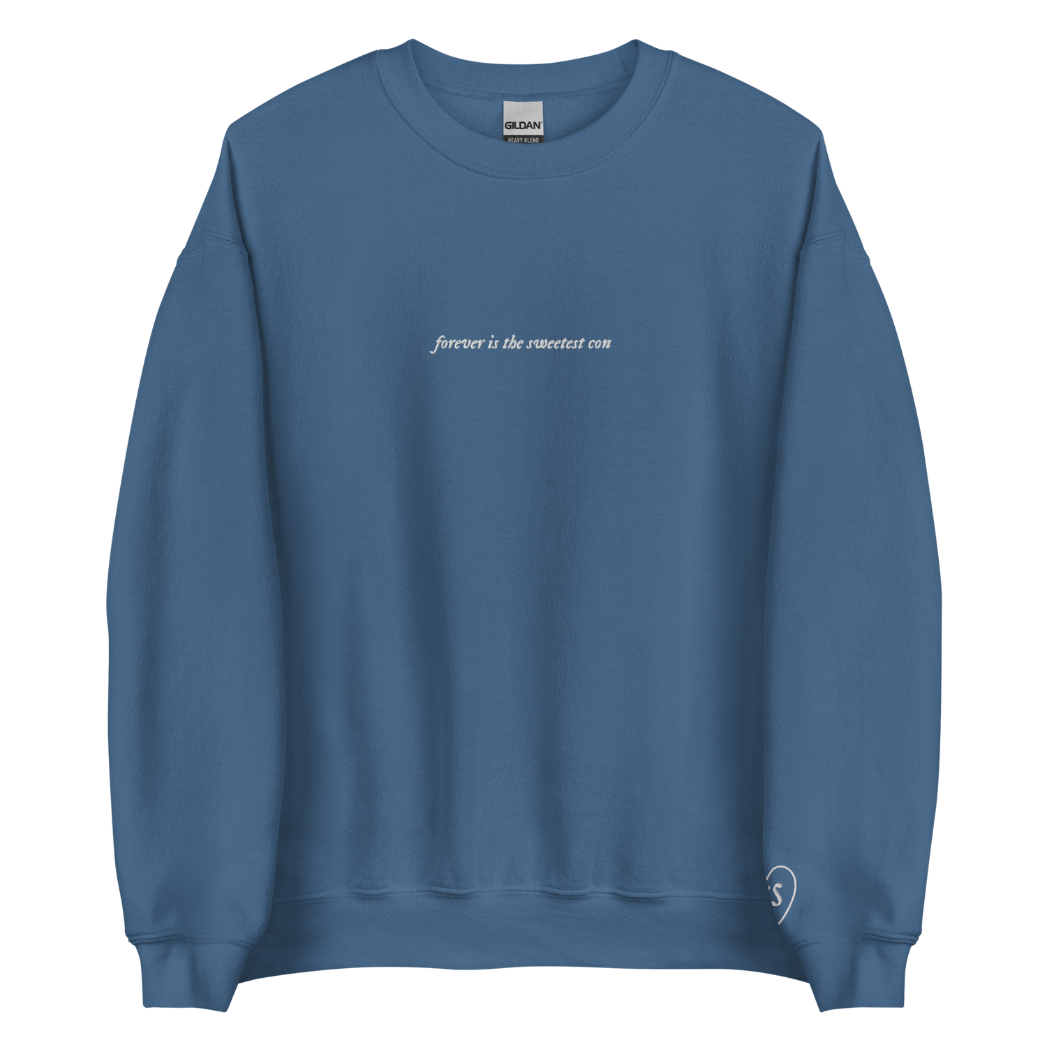forever is the sweetest con - Embroidered Crew Neck