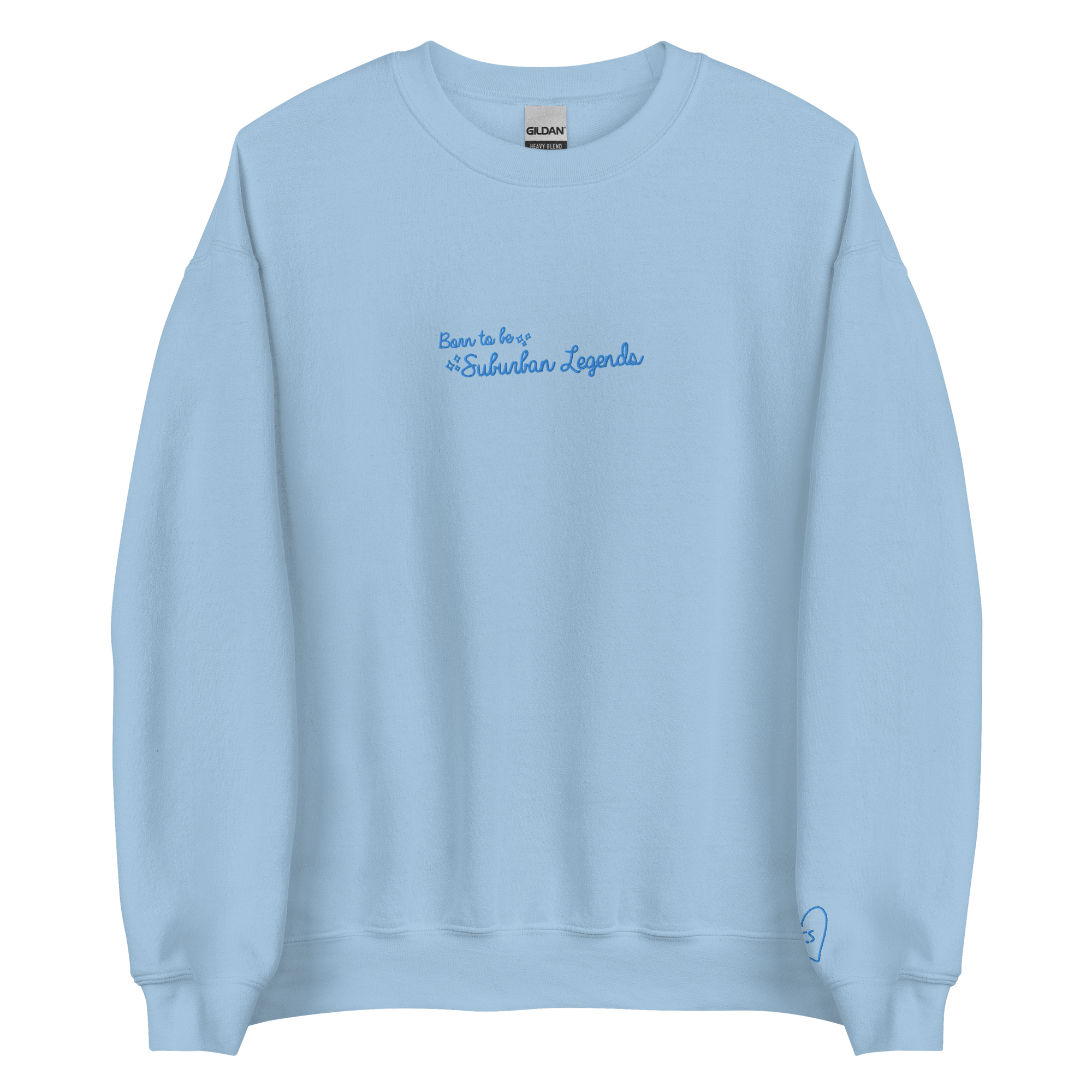 Born To Be Suburban Legends - Blue Thread Embroidery Crew Neck