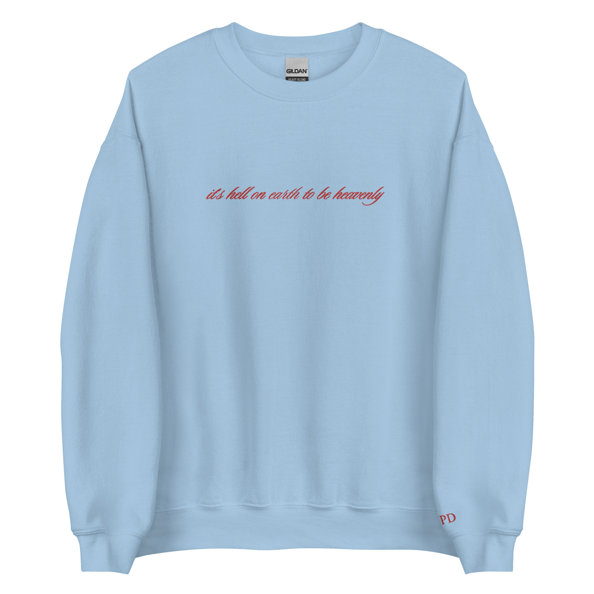 It’s hell to be heavenly - Embroidered Crew Neck