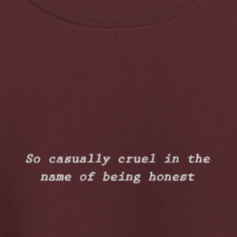 So Casually Cruel - Embroidered Crew Neck