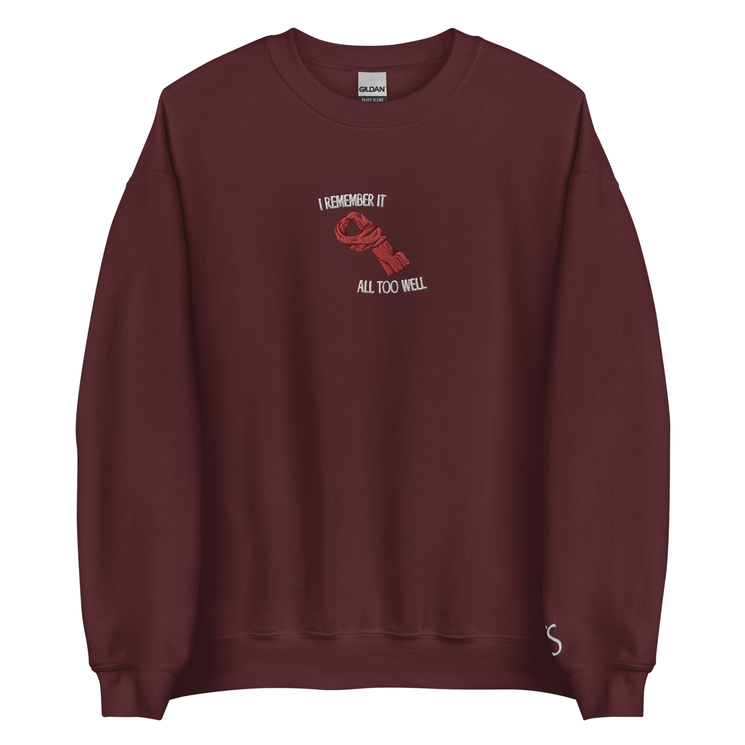 I Remember It All Too Well - White Thread Embroidery Crew neck