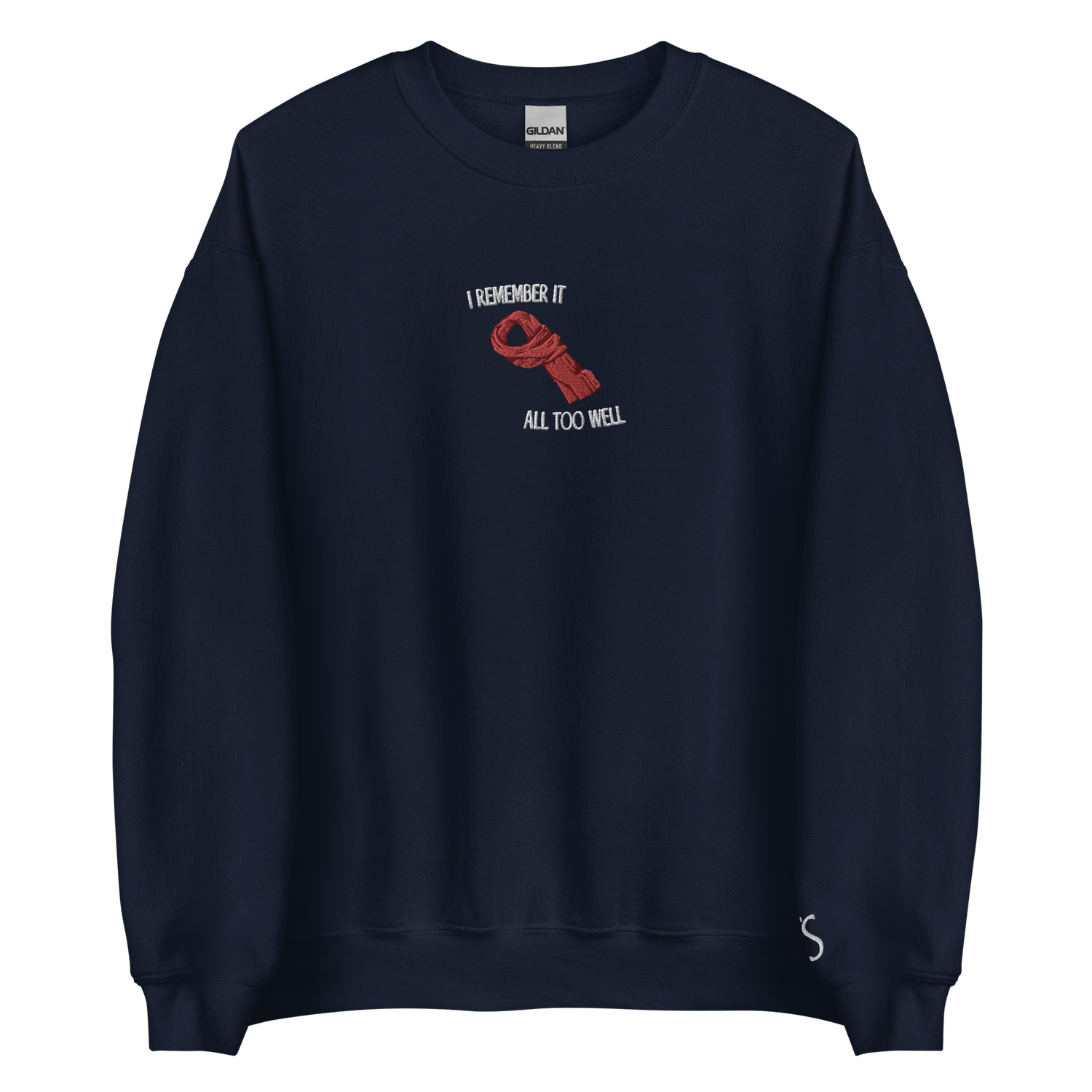 I Remember It All Too Well - White Thread Embroidery Crew neck