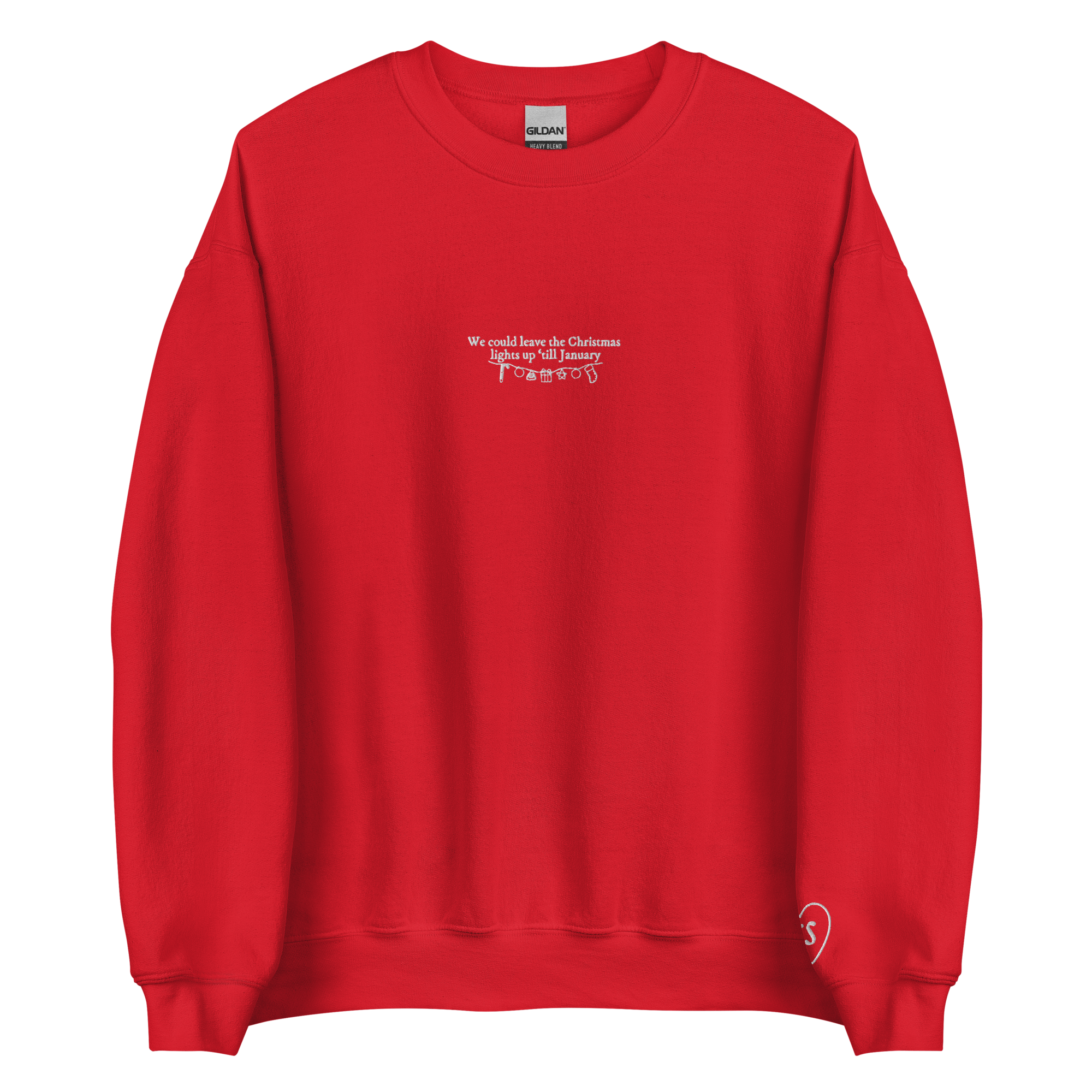 We Could Leave The Christmas Lights - Embroidered Crew Neck