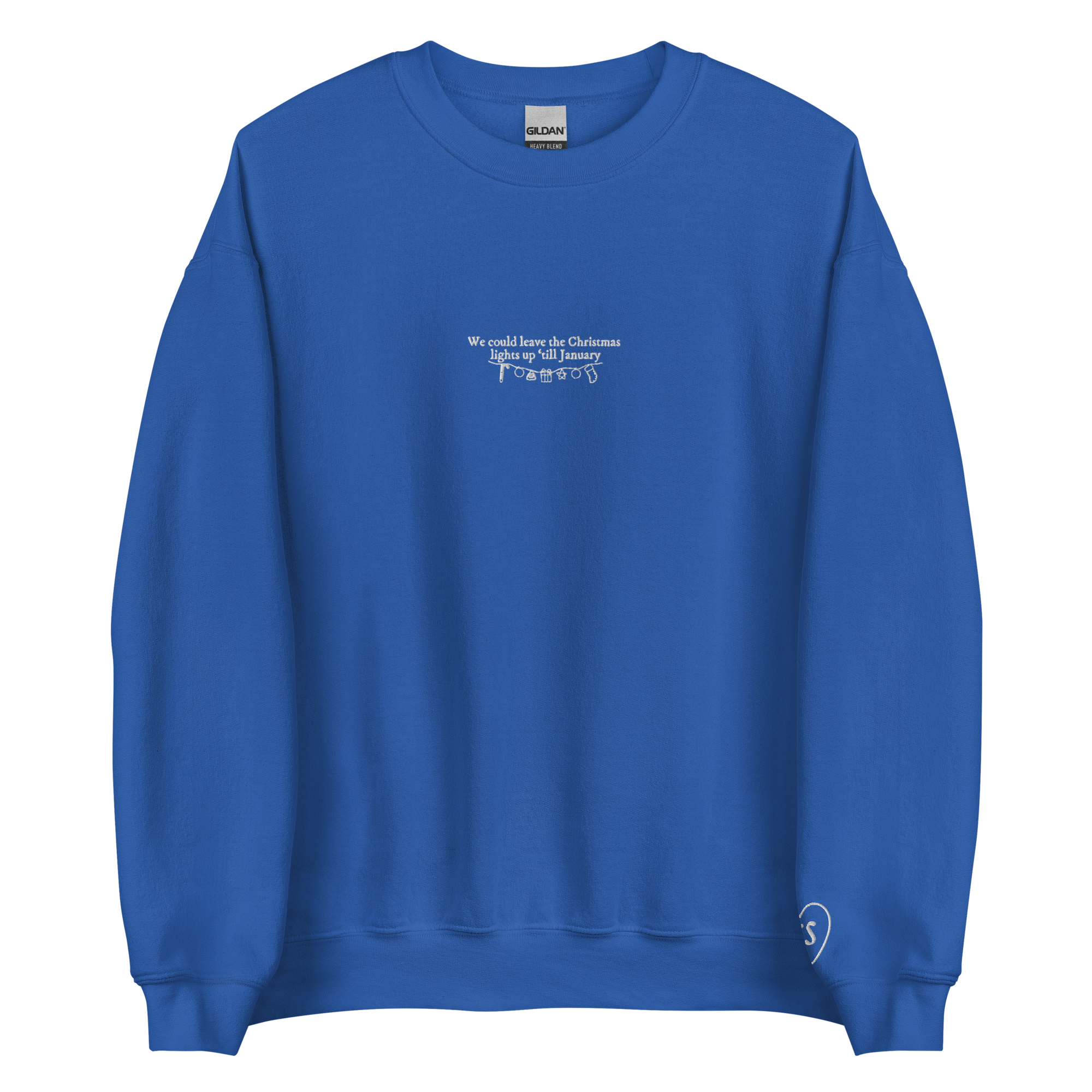 We Could Leave The Christmas Lights - Embroidered Crew Neck
