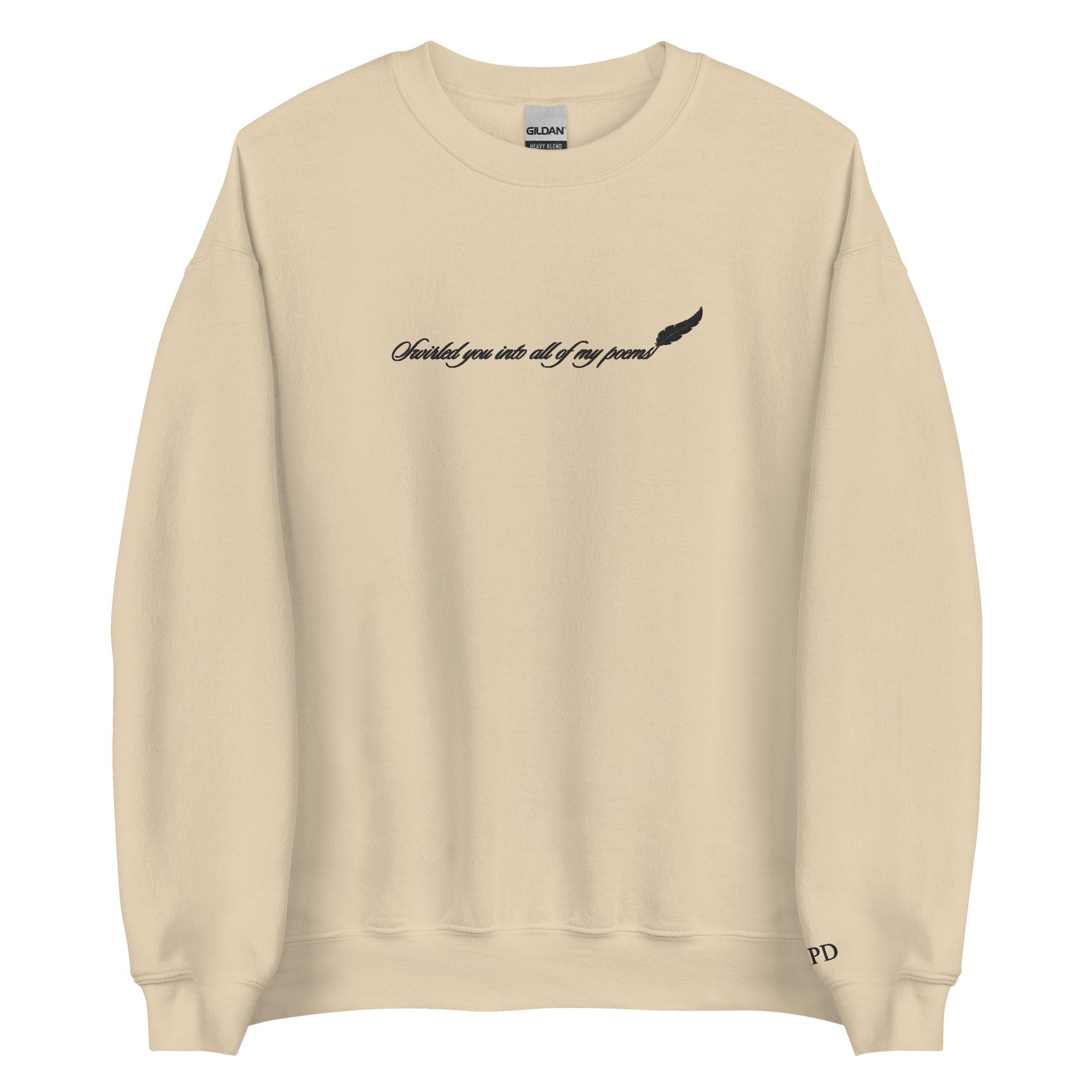 Swirled you into all of my poems - Embroidered Crew Neck