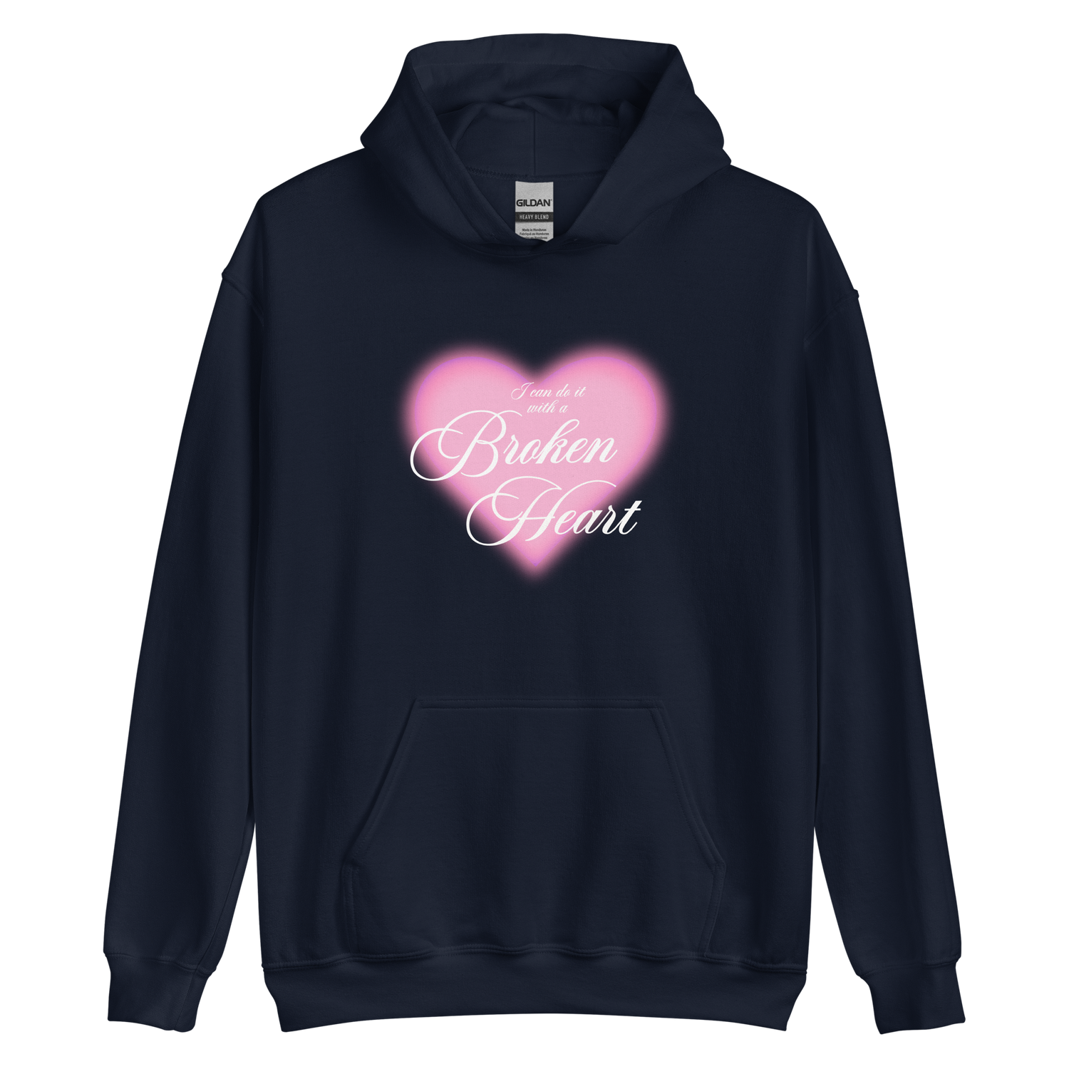 I Can Do It With a Broken Heart - Printed Hoodie