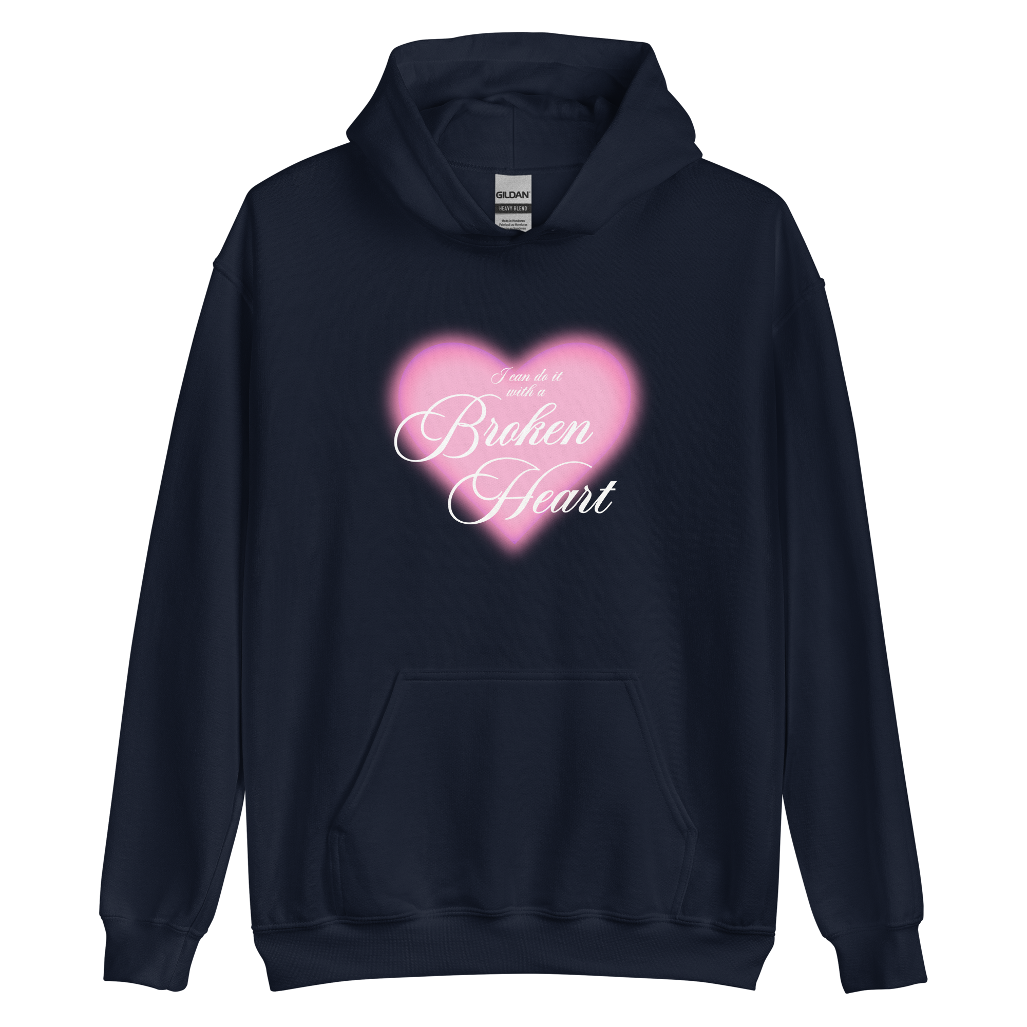 I Can Do It With a Broken Heart - Printed Hoodie