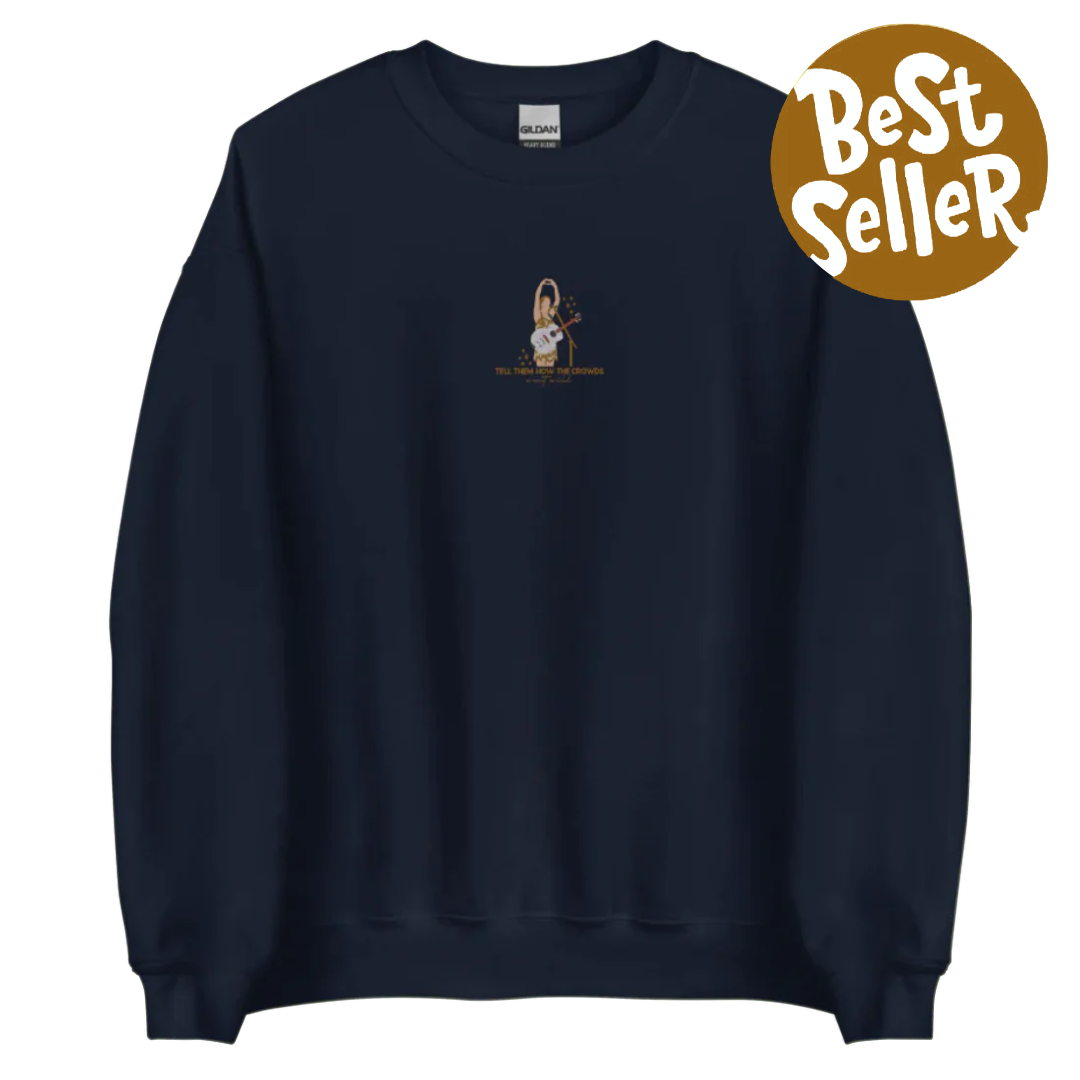 Tell Them How the Crowds Went Wild - Embroidered Crew Neck