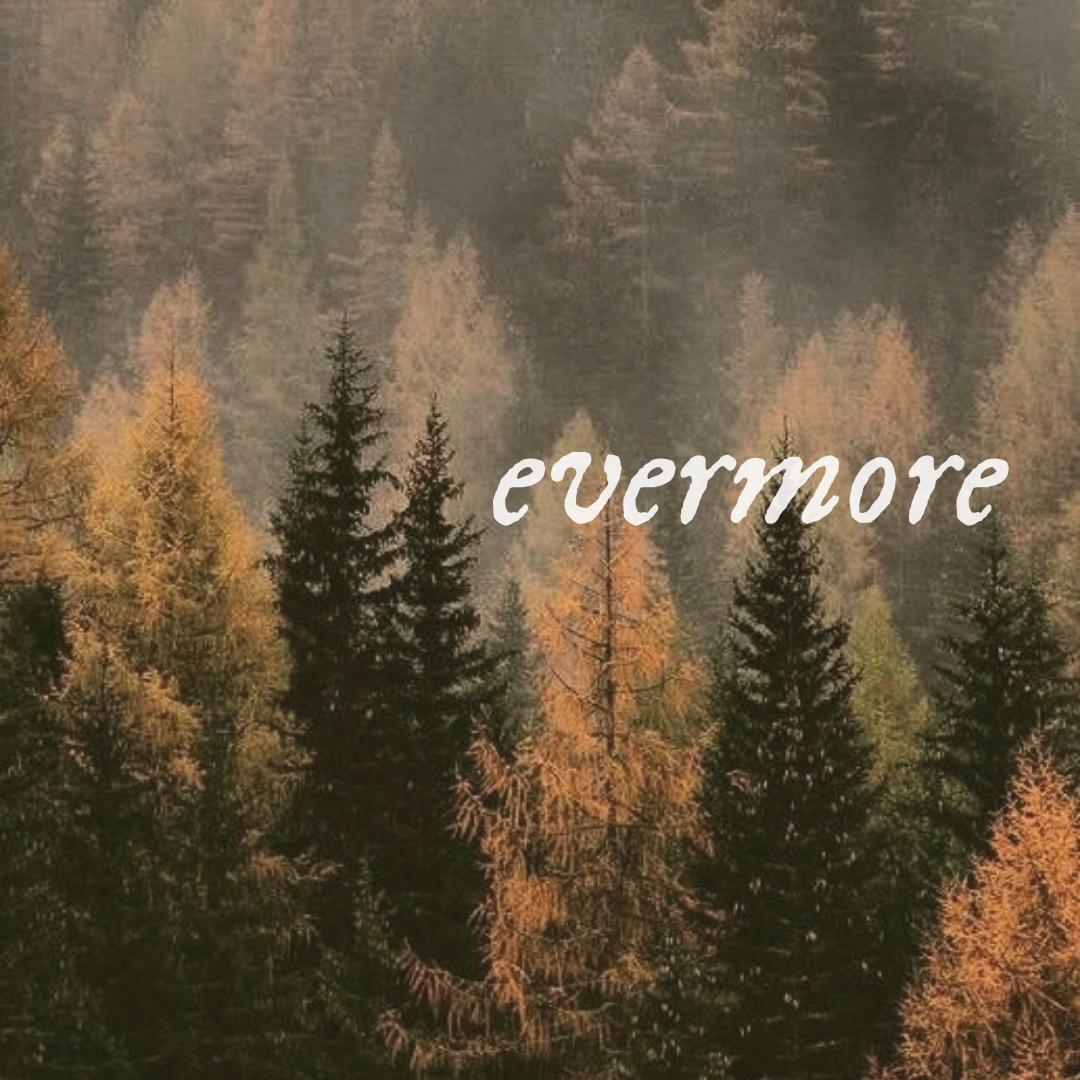 evermore