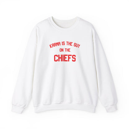 Karma Is The Guy On The Chiefs - Printed Crew Neck