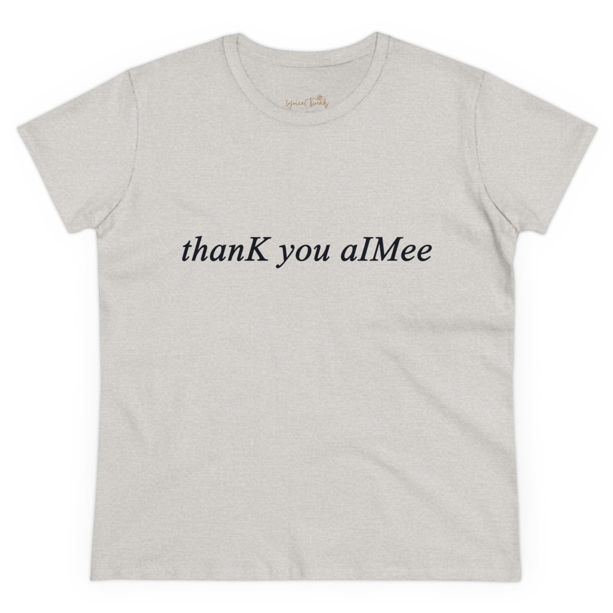 thanK you aIMee - Printed Tee