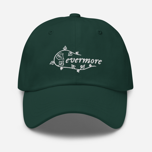 evermore - Embroidered Dad Cap