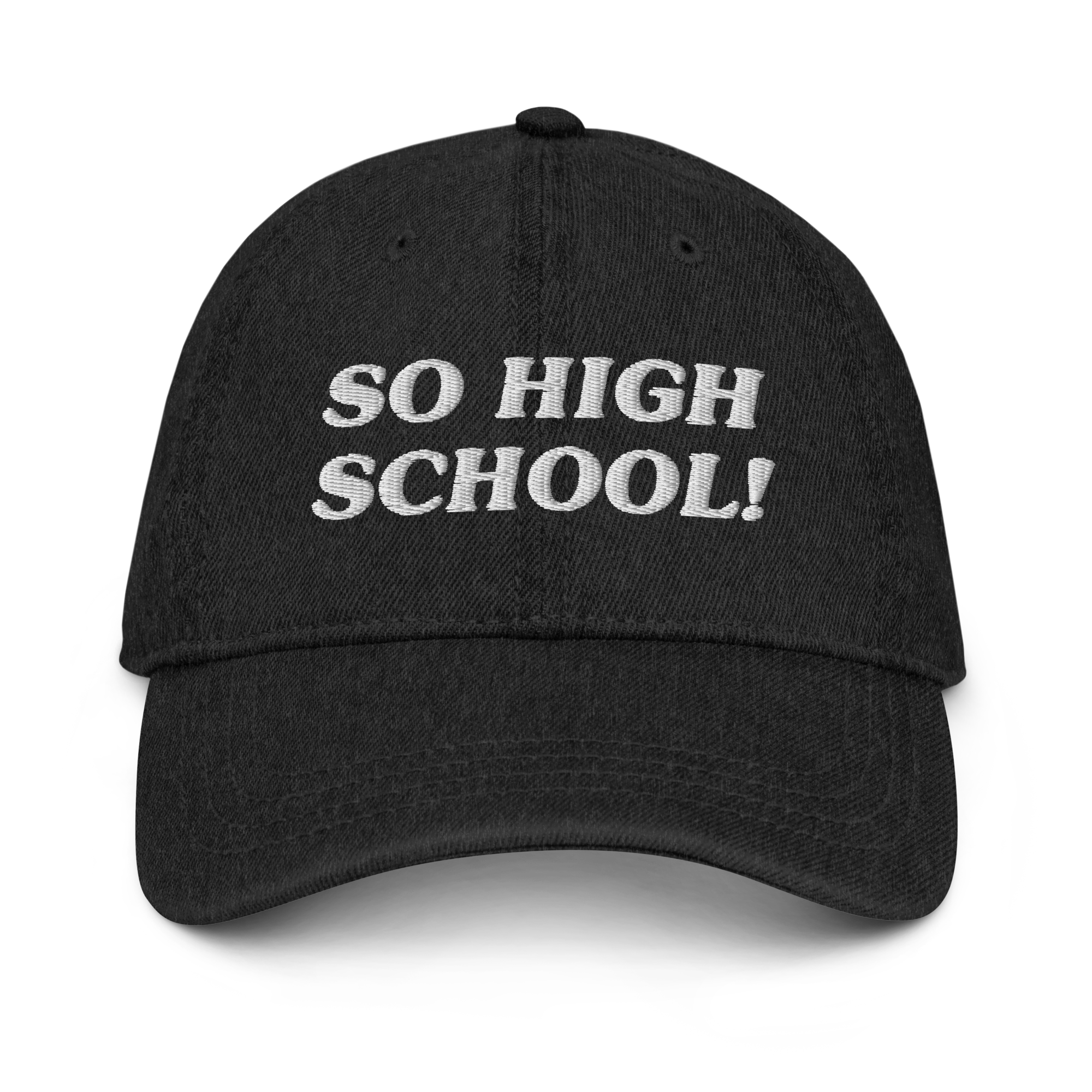 So High School - Embroidered Denim Cap