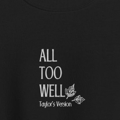 All Too Well - White Thread Embroidery Crew Neck