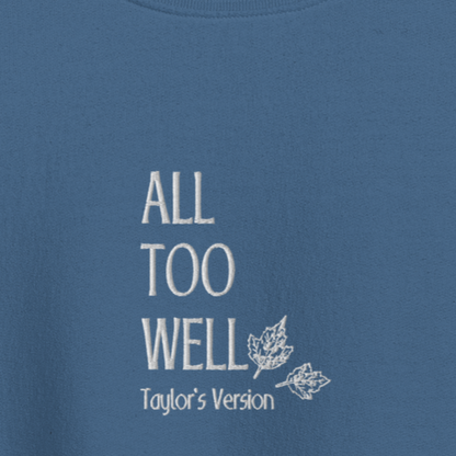 All Too Well - White Thread Embroidery Crew Neck