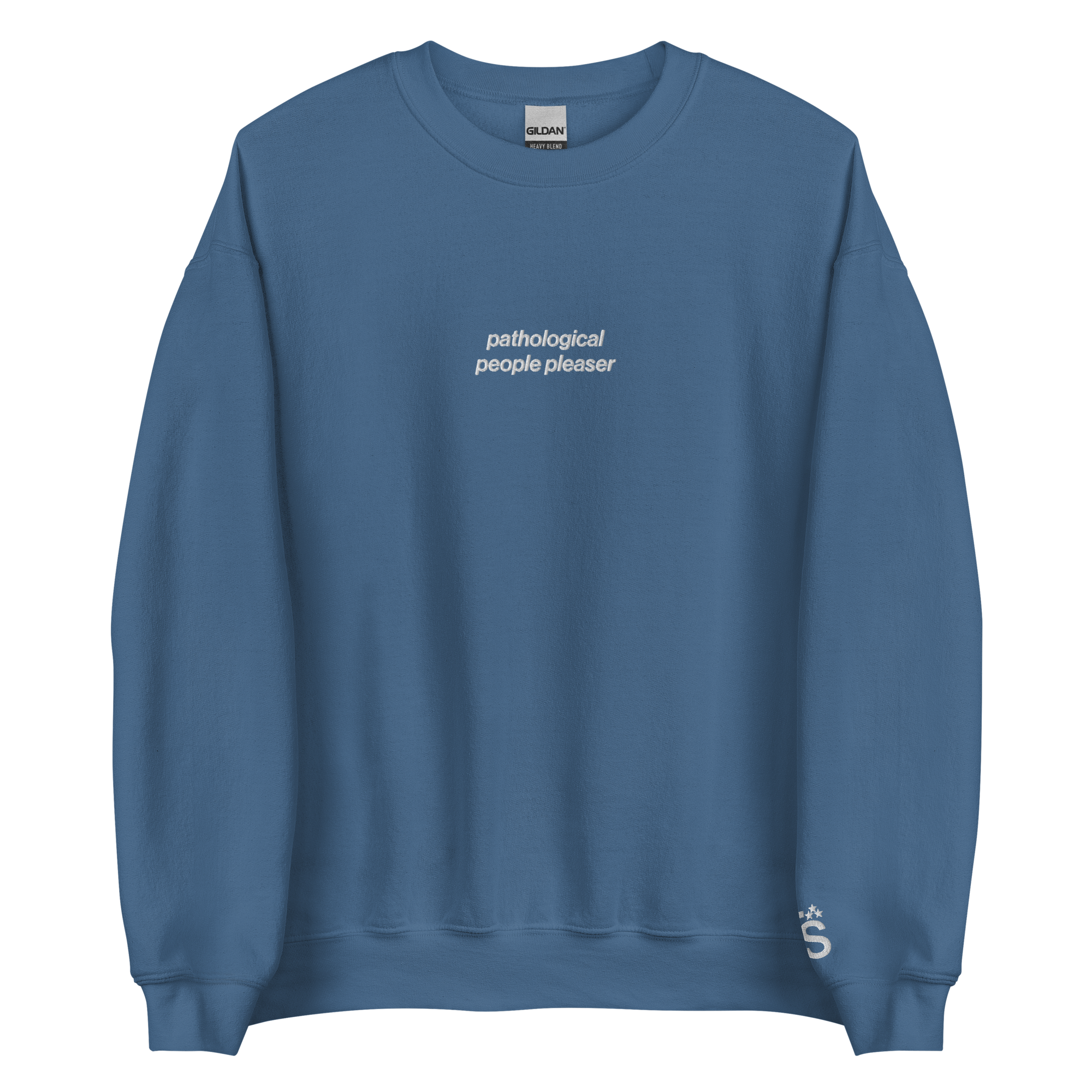 Pathological People Pleaser - Embroidered Crew Neck