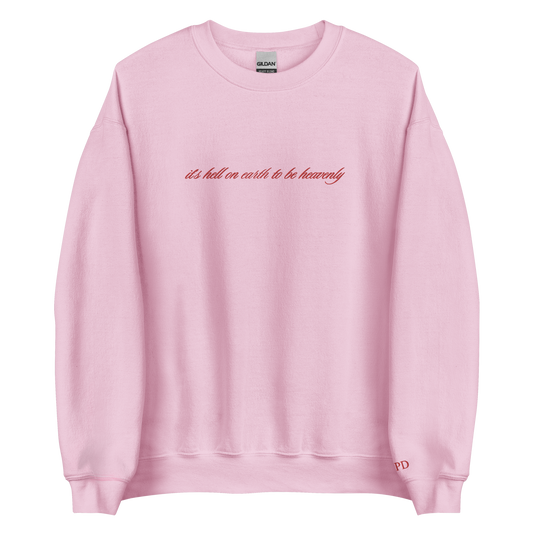 It’s hell to be heavenly - Embroidered Crew Neck