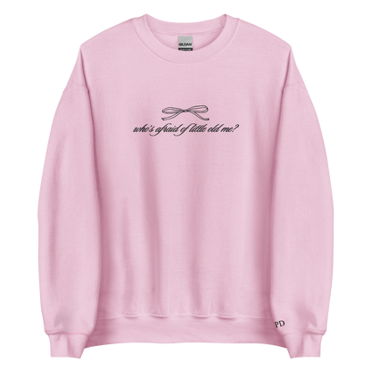 Little Old Me - Embroidered Crew Neck