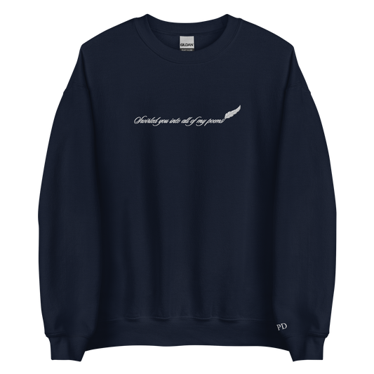 Swirled you into all of my poems - Embroidered Crew Neck