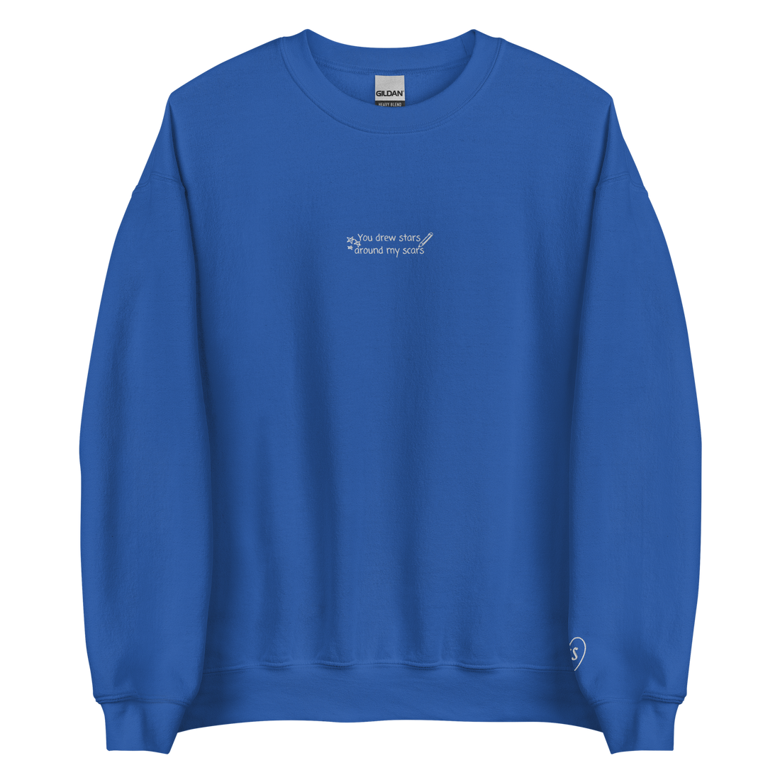 You Drew Stars Around My Scars - Embroidered Crew Neck