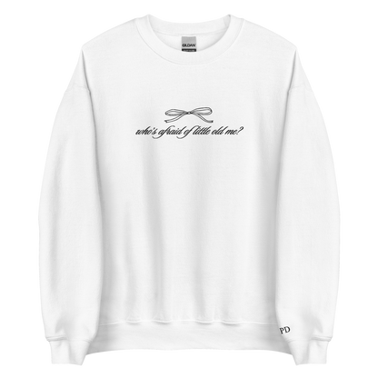 Little Old Me - Embroidered Crew Neck