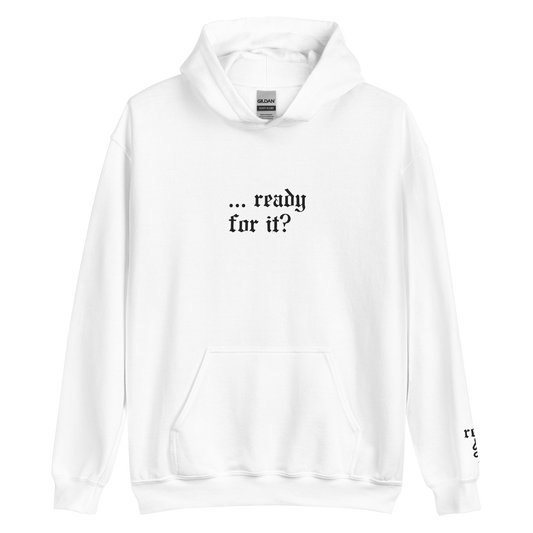 … ready for it? - White Embroidered Hoodie